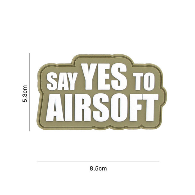 3D PVC-Patch Say yes to Airsoft Coyote - 101 Inc