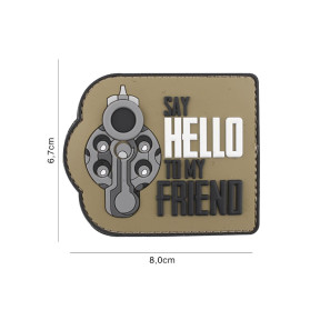 Patch "Say hello to my friend" in PVC coyote - 101 Inc