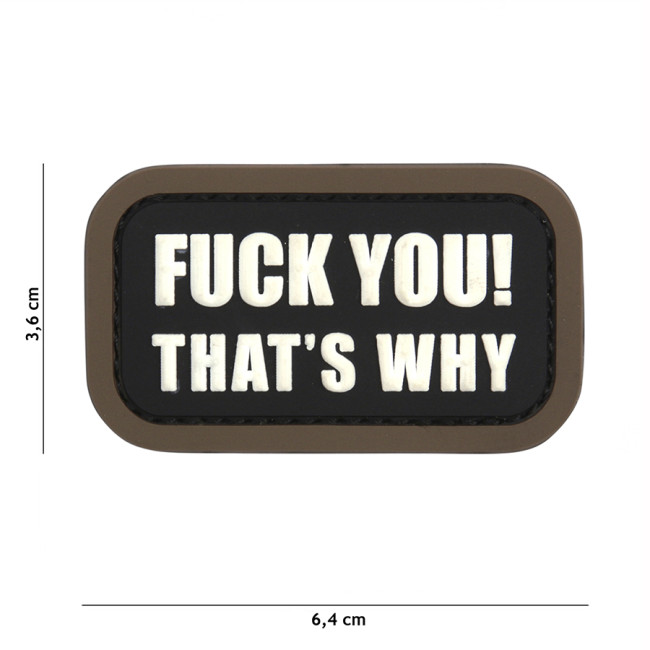 Naszywka 3D PVC Fuck you that's why Czarna - 101 Inc
